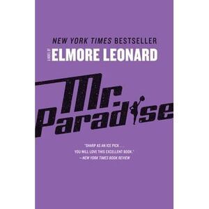 Mr. Paradise -- Elmore Leonard